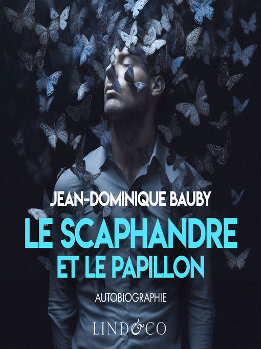 Title details for Le scaphandre et le papillon by Jean-Dominique Bauby - Available